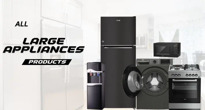 large home appliances