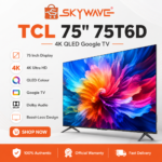 TCL 75-Inch 75T6D 4K QLED Google TV